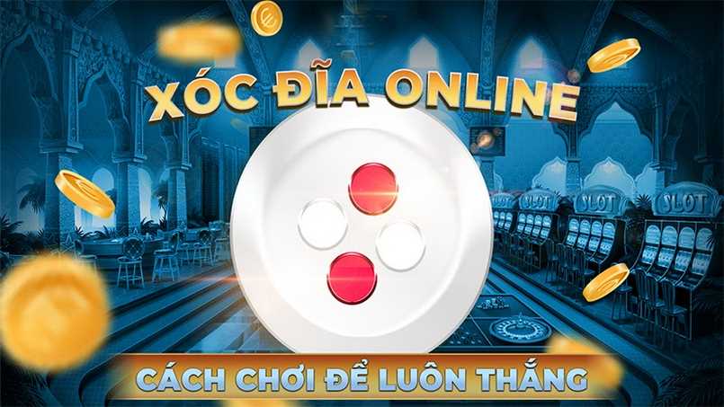 Tìm hiểu trò chơi xóc đĩa online đổi thưởng
